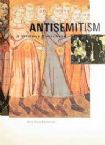 Antisemitism: A History Portrayed